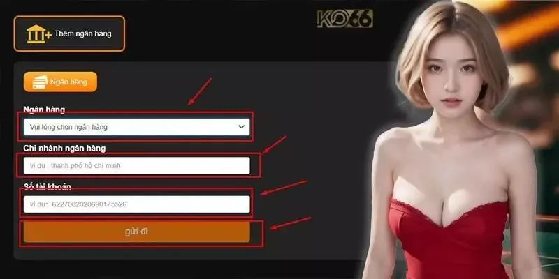 Thực hiện các bước rút tiền KO66 cần điền đầy đủ và chính xác thông tin
